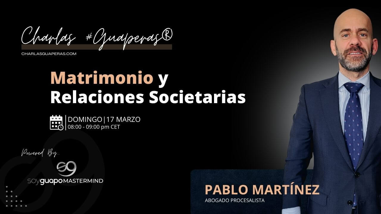 Hombre de traje junto a un texto sobre una charla sobre "Matrimonio y Relaciones Societarias" de Pablo Martínez el 17 de marzo.